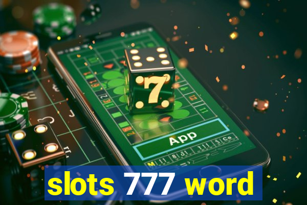 slots 777 word